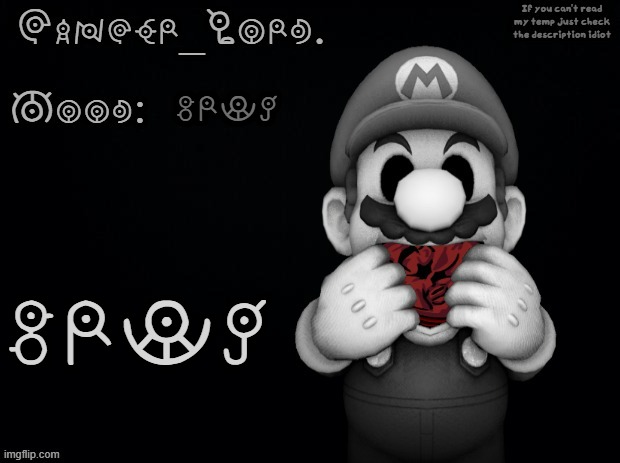 Cancer Lord's Mario.EXE Temp | bruj; bruj | image tagged in cancer lord's mario exe temp | made w/ Imgflip meme maker