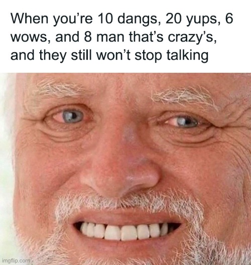 :,) | image tagged in hide the pain harold | made w/ Imgflip meme maker