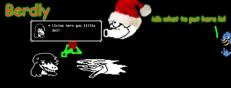 Berdly Christmas Blank Meme Template