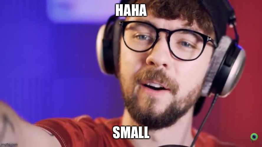 Haha poor TEMPLATE | HAHA SMALL | image tagged in haha poor template | made w/ Imgflip meme maker