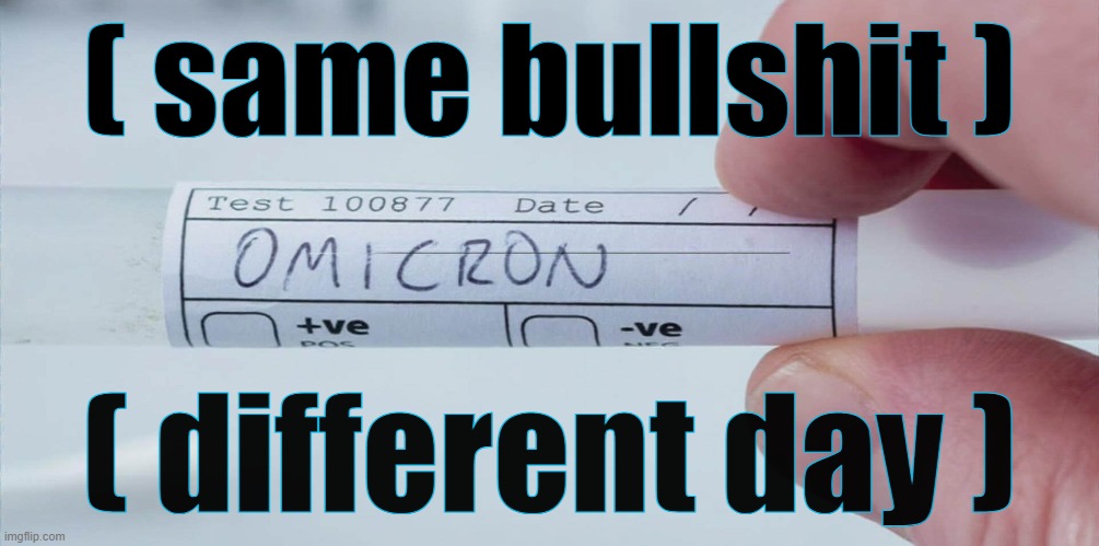 ( same bullshit ); ( different day ) | made w/ Imgflip meme maker