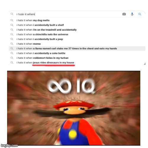 just whyyyy????? | image tagged in memes,infinity iq mario | made w/ Imgflip meme maker