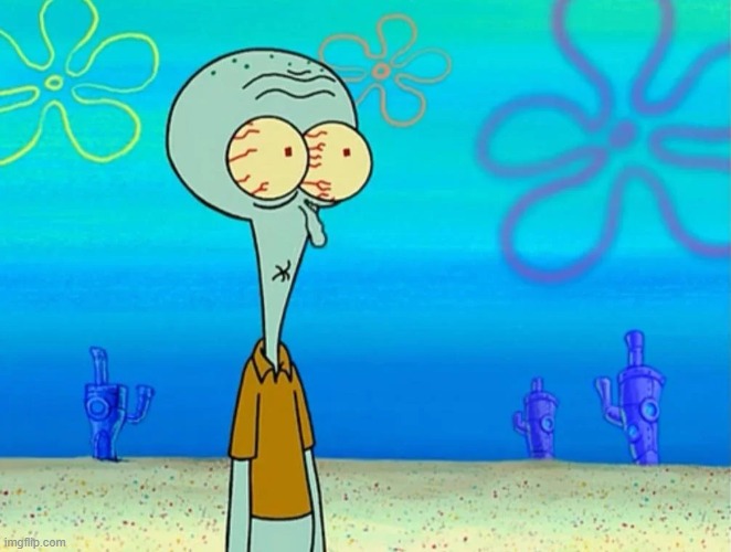 Squidward | image tagged in squidward | made w/ Imgflip meme maker