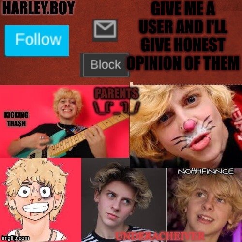 harley 3.0 | GIVE ME A USER AND I'LL GIVE HONEST OPINION OF THEM | image tagged in harley 3 0 | made w/ Imgflip meme maker