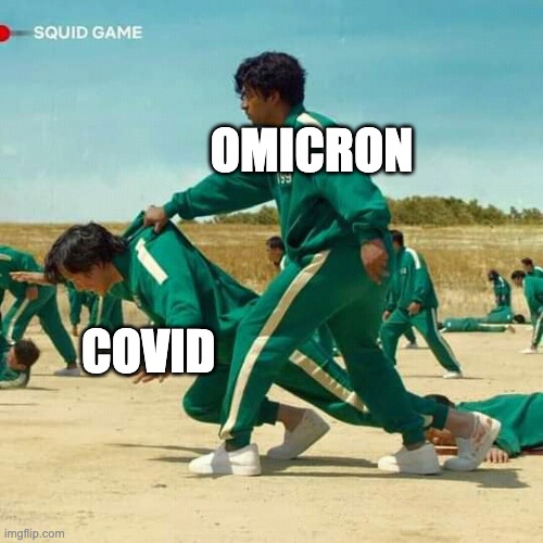 omicron #2 | OMICRON; COVID | image tagged in squid game | made w/ Imgflip meme maker