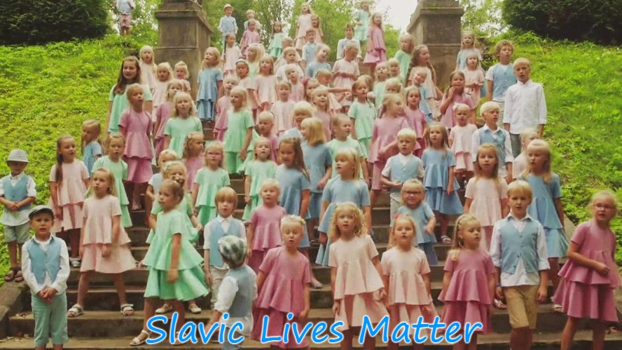  Slavic Lives Matter | image tagged in slavic kids,slavic lives matter | made w/ Imgflip meme maker