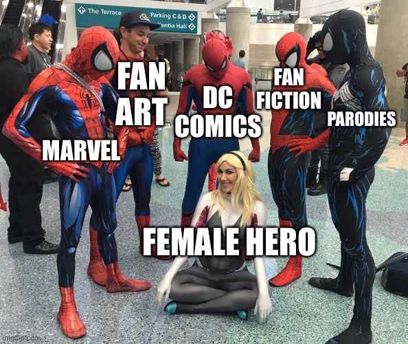Super heroine | FAN FICTION; FAN ART; PARODIES; DC COMICS; MARVEL; FEMALE HERO | image tagged in 5 spider-man spider-men and 1 spider-woman,comics,dc comics,marvel | made w/ Imgflip meme maker