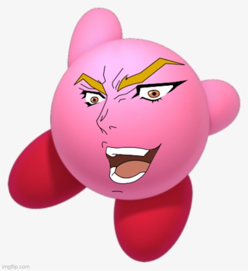 I made this for some reason | image tagged in memes,kirby,why did i make this,jojo's bizarre adventure | made w/ Imgflip meme maker