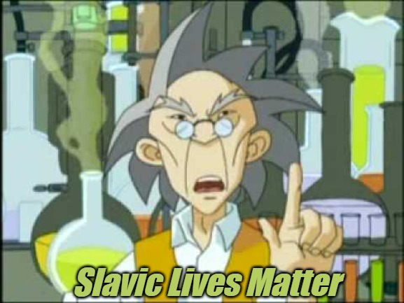 Uncle Jackie Chan Adventures | Slavic Lives Matter | image tagged in uncle jackie chan adventures,slavic lives matter | made w/ Imgflip meme maker