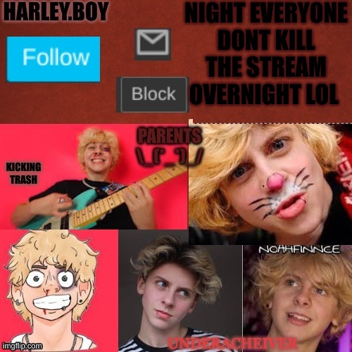 harley 3.0 | NIGHT EVERYONE
DONT KILL THE STREAM OVERNIGHT LOL | image tagged in harley 3 0 | made w/ Imgflip meme maker