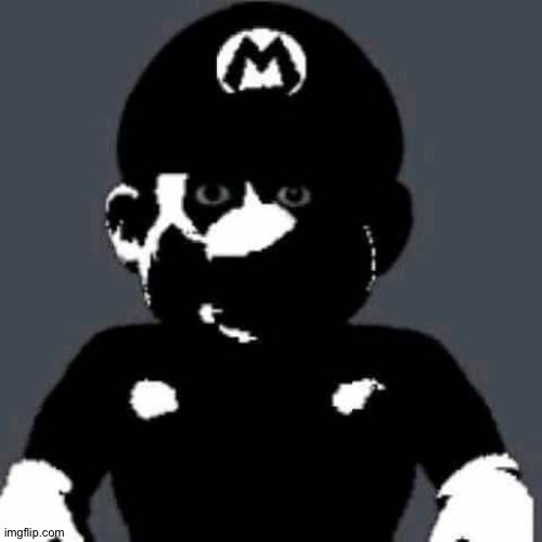 grey mario | image tagged in grey mario | made w/ Imgflip meme maker