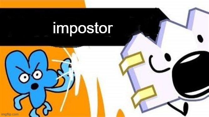 bfb 12: what do you think of roleplay | impostor | image tagged in bfb editable | made w/ Imgflip meme maker