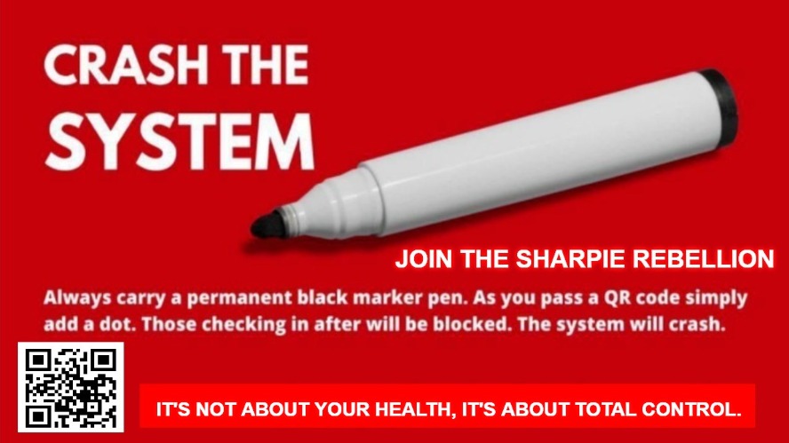 Join the Sharpie Rebellion | image tagged in rebellion,qr codes,crash the system,sharpie markers,covidiots,vaccine mandates | made w/ Imgflip meme maker