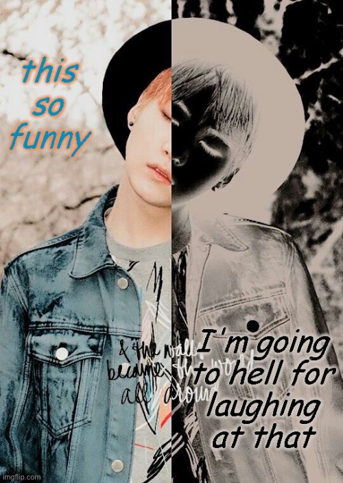 Suga half | image tagged in suga half | made w/ Imgflip meme maker