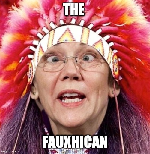Elizabeth Warren | THE FAUXHICAN | image tagged in elizabeth warren | made w/ Imgflip meme maker