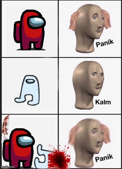 Panik Kalm Panik | image tagged in memes,panik kalm panik | made w/ Imgflip meme maker