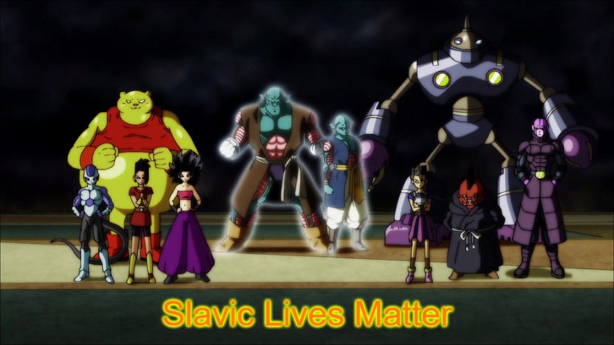 Team Universe 6 | Slavic Lives Matter | image tagged in team universe 6,slavic lives matter | made w/ Imgflip meme maker