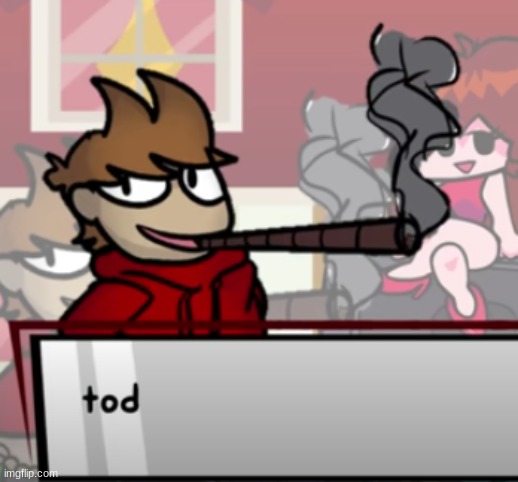 :) | image tagged in tord blunt | made w/ Imgflip meme maker