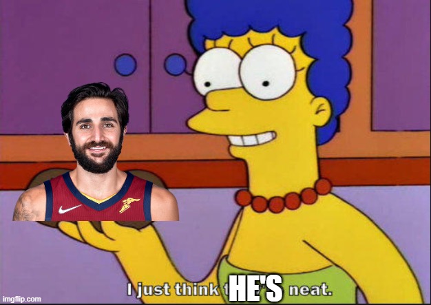 I just think they're neat | HE'S | image tagged in i just think they're neat,clevelandcavs | made w/ Imgflip meme maker