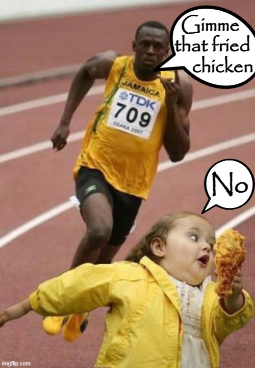 Gimme ! |  Gimme 
that fried
     chicken; No | image tagged in no | made w/ Imgflip meme maker