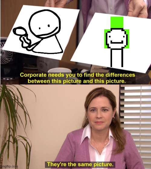 Try to find the differences | image tagged in memes,they're the same picture | made w/ Imgflip meme maker