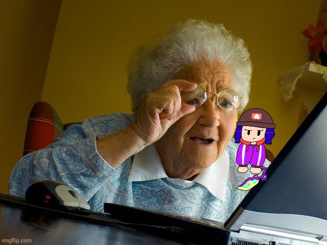 Putting my shoulder oc on stuff to try to be relevant #1 | image tagged in memes,grandma finds the internet | made w/ Imgflip meme maker