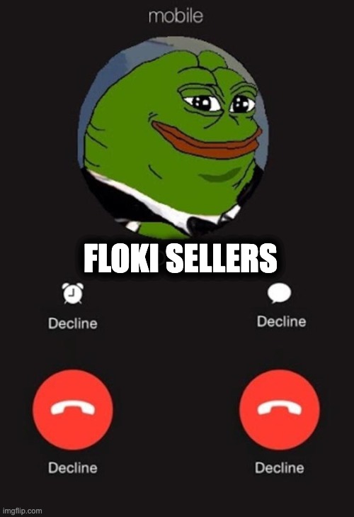 FLOKI SELLERS |  FLOKI SELLERS | image tagged in floki,bitcoin,meme,meme coin | made w/ Imgflip meme maker