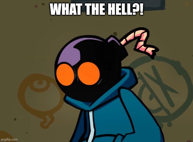 Shocked Whitty (FNF) | WHAT THE HELL?! | image tagged in shocked whitty fnf | made w/ Imgflip meme maker