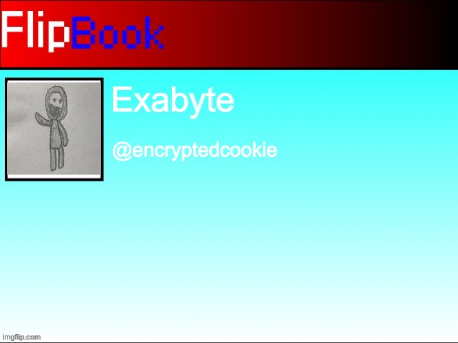 Exabyte’s Flipbook Account Blank Meme Template