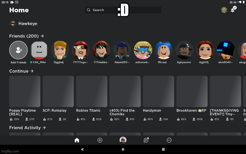 Im unbanned, :D In the comments for My account | :D | made w/ Imgflip meme maker