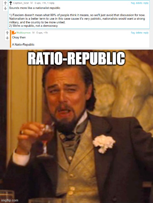 Ok that I found funny | RATIO-REPUBLIC | image tagged in memes,laughing leo | made w/ Imgflip meme maker