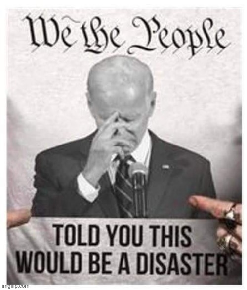 Thanks for nothing! | image tagged in joe biden,democrats,memes,we the people,liberal logic,stupid liberals | made w/ Imgflip meme maker