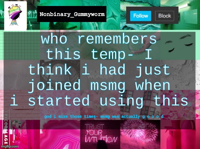 I dont even identify as abrosexual anymore- | who remembers this temp- I think i had just joined msmg when i started using this; god i miss those times- msmg was actually g o o o d | image tagged in nonbinary_gummyworm announcement template | made w/ Imgflip meme maker