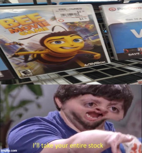 image tagged in i'll take your entire stock | made w/ Imgflip meme maker