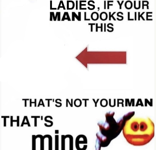 High Quality not your man Blank Meme Template