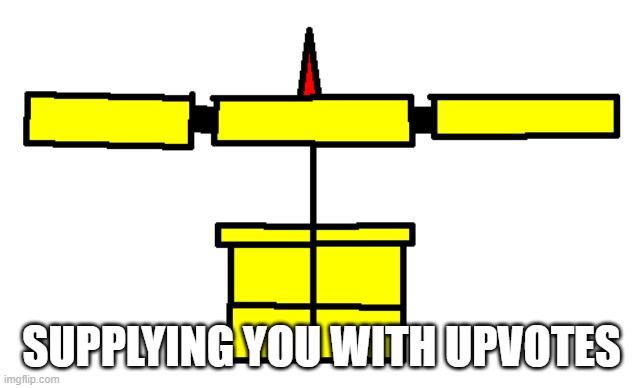 Falinks Squad Supply Drone | SUPPLYING YOU WITH UPVOTES | image tagged in falinks squad supply drone | made w/ Imgflip meme maker