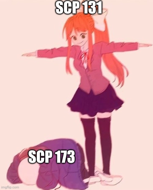 I bet the janitor who cleans the chamber of 173 must be bringing scp 131 with him (mod note: oh hell yes) | SCP 131; SCP 173 | image tagged in anime t pose,scp 173 | made w/ Imgflip meme maker
