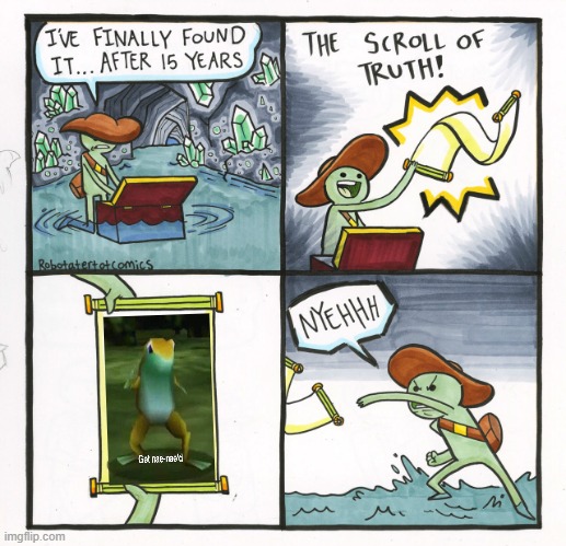 first time posting lol | image tagged in memes,the scroll of truth | made w/ Imgflip meme maker
