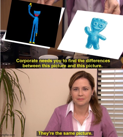 Hey Whats That Big Sour Patch Kid | image tagged in memes,they're the same picture,poppy,huggy wuggy | made w/ Imgflip meme maker