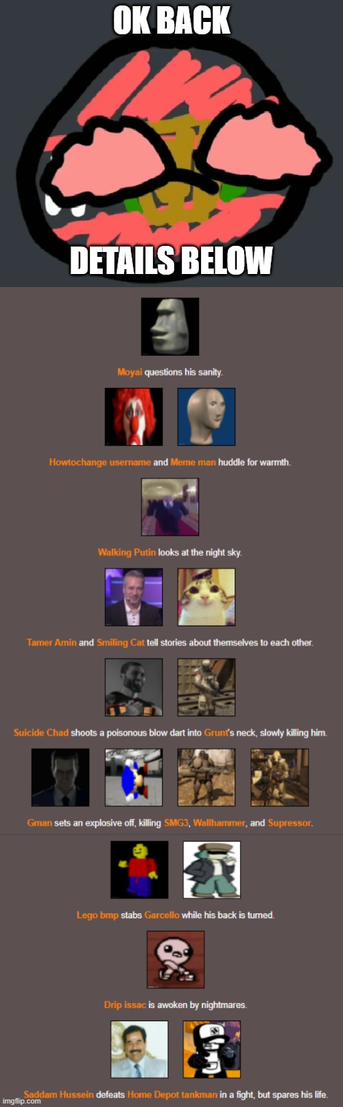 صدام ينقذ حياة جندي, Gman decides to say allahu akbar to the 2 partners and lonely smg3, Tamer and cat storytime and Sad ooga bo | OK BACK; DETAILS BELOW | made w/ Imgflip meme maker