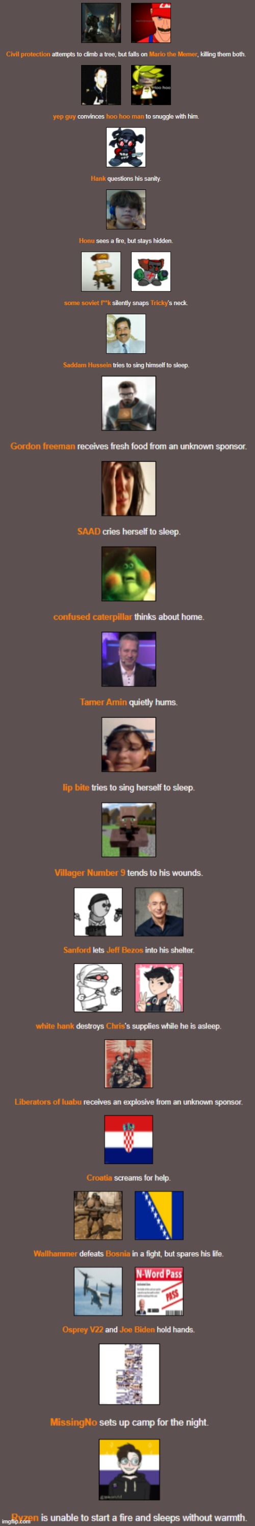 Wallhammer nearly obliterated a country, white hank has destroyed supplies, صدام يغني and bosnias civil support dies | made w/ Imgflip meme maker