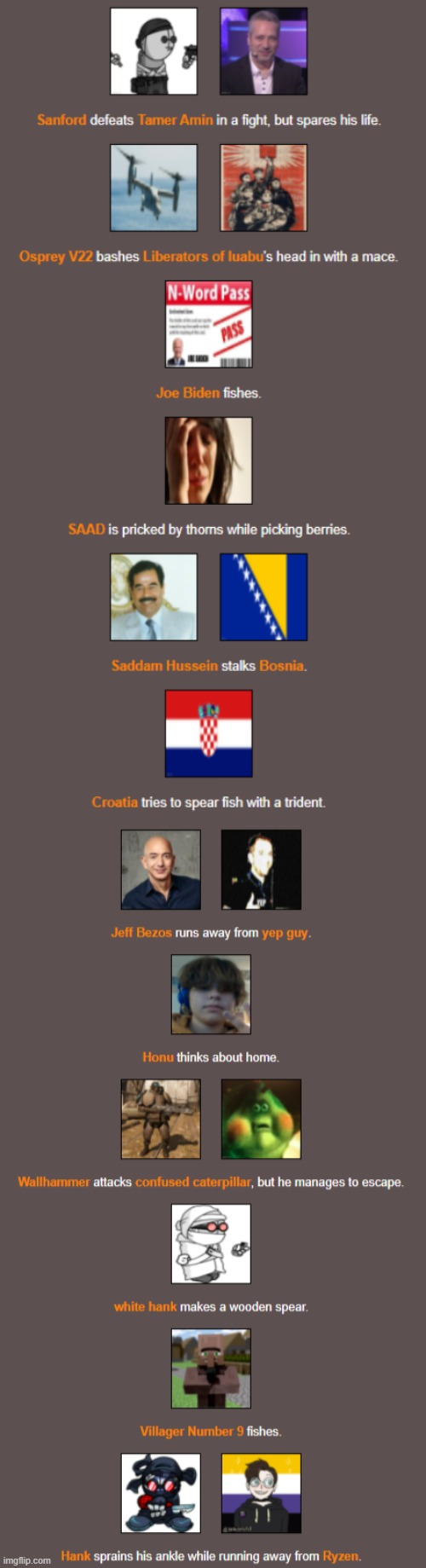 ينظر صدام إلى البوسنة على أنها تهديد, honu regrets being here and Tamer is spared(although the upper egypt offense-) | made w/ Imgflip meme maker