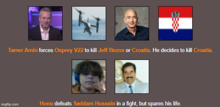 Honu spares saddam and Tamer bribes a plane to destroy croatia into a wasteland | made w/ Imgflip meme maker