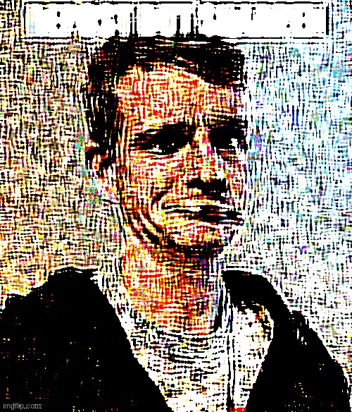 I sharpened and Median filtered >:3 | made w/ Imgflip meme maker