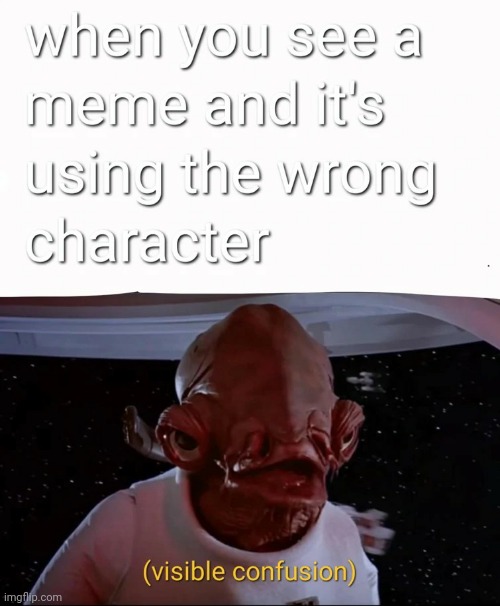 Lol | image tagged in funny,star wars,characters,memes,task failed successfully | made w/ Imgflip meme maker