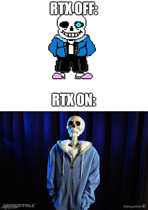 RTX OFF,ON | RTX OFF:; RTX ON: | image tagged in blank white template | made w/ Imgflip meme maker