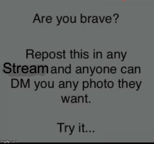 send titty pics | made w/ Imgflip meme maker