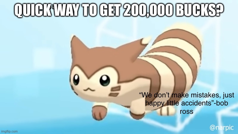 I want monke nft but want to get it genuinely | QUICK WAY TO GET 200,000 BUCKS? | image tagged in rob s furret announcement temp | made w/ Imgflip meme maker