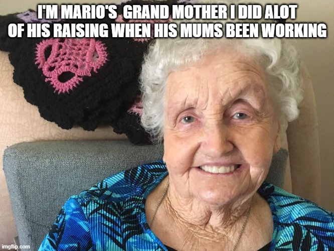 my grand mother - Imgflip