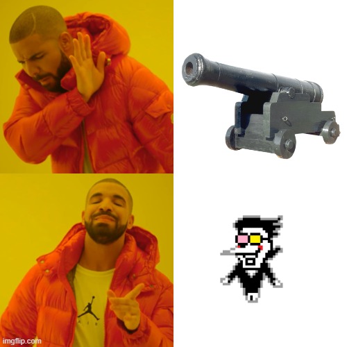 Deltarune fans will get this (maybe) | image tagged in memes,drake hotline bling | made w/ Imgflip meme maker